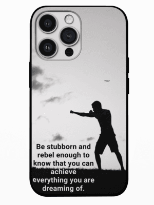 Be So Stubborn Motivational Mobile Back Case Cover