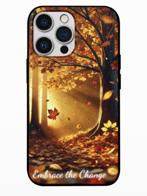Embrace The Change Fall Season Mobile Back Case