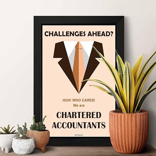 ArtinKart- CA Chartered Accountant Firm Framed Poster, CA Gifts, Motivational Quotes Frame for Wall, Posters for Office Decoration (Synthetic Wood, 9.5x13.5 inch) 1 ArtinKart CA Motivational Wall Poster