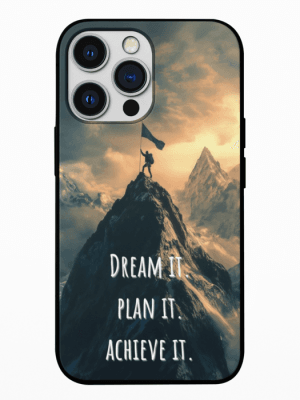 Dream It Plan It Achieve It Motivational Mobile Back Cover